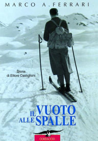 Title: Il vuoto alle spalle, Author: Marco Albino Ferrari