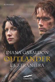 Title: La straniera (Outlander), Author: Diana Gabaldon