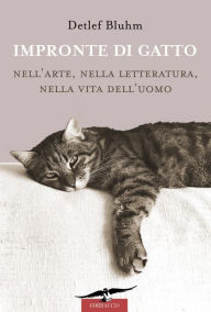 Title: Impronte di gatto, Author: Detlef Bluhm