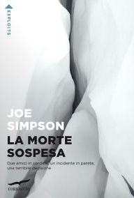 Title: La morte sospesa, Author: Joe Simpson