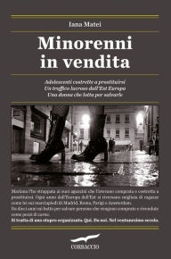 Title: Minorenni in vendita, Author: Iana Matei