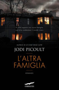 Title: L'altra famiglia, Author: Jodi Picoult