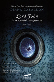 Title: Lord John e una verità inaspettata, Author: Diana Gabaldon
