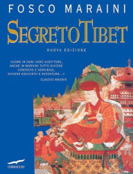 Title: Segreto Tibet, Author: Fosco Maraini