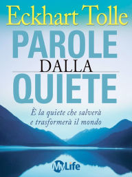 Title: Parole dalla Quiete, Author: Eckhart Tolle