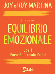 Title: Il Nuovo Equilibrio Emozionale, Author: Joy Martina