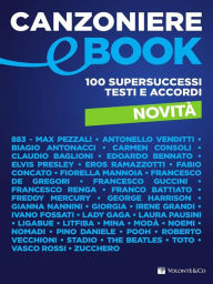Title: Canzoniere eBook: 100 Supersuccessi testi e accordi, Author: AA.VV.