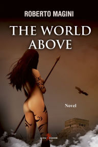 Title: The World Above, Author: Gwen Shorter