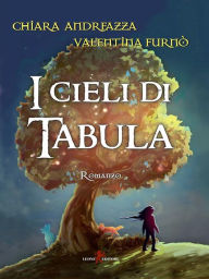 Title: I cieli di Tabula, Author: Chiara Andreazza