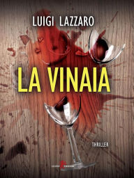 Title: La vinaia, Author: Luigi Lazzaro