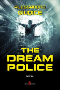 Title: The Dream Police - English version, Author: Liro Shaq