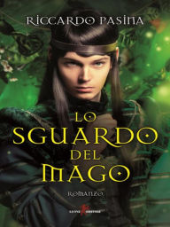 Title: Lo sguardo del mago, Author: Riccardo Pasina