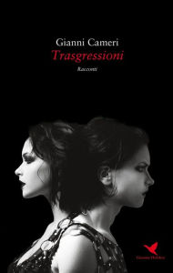 Title: Trasgressioni, Author: Gianni Cameri