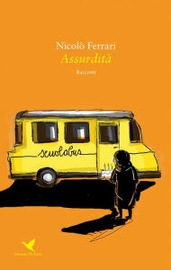 Title: Assurdità, Author: Nicolò Ferrari