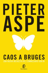 Title: Caos a Bruges, Author: Pieter Aspe