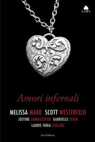 Title: Amori infernali, Author: AA.VV.