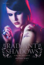 Radiant Shadows (Italian Edition)
