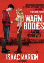 Warm bodies (Italian Edition)