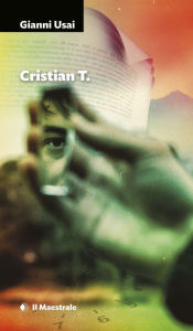 Title: Cristian T., Author: Gianni Usai