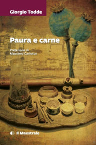 Title: Paura e carne, Author: Giorgio Todde