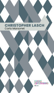 Title: Christopher Lasch, Author: Carlo Marsonet