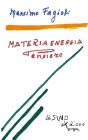 Materia energia pensiero: Lezioni 2011