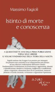 Title: Istinto di morte e conoscenza, Author: Massimo Fagioli