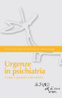 Urgenze in psichiatria: Come e quando intervenire