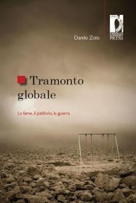 Title: Tramonto globale. La fame, il patibolo, la guerra, Author: Zolo