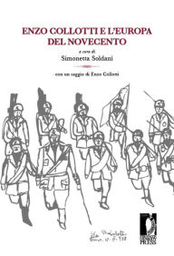 Title: Enzo Collotti e l'Europa del Novecento, Author: Simonetta Soldani