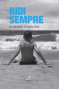 Title: Ridi sempre, Author: Ivana Sica