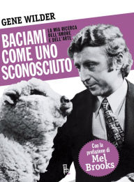 Title: Baciami come uno sconosciuto (Kiss Me Like a Stranger), Author: Sunny Livingston