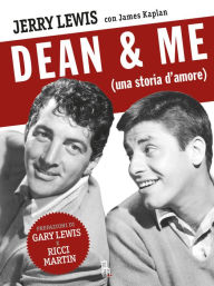 Title: Dean & Me. (Una storia d'amore), Author: James Kaplan