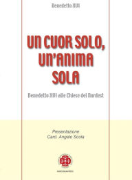 Title: Un cuor solo, un'anima sola, Author: Benedetto XVI