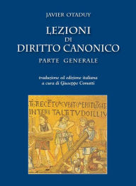 Title: Lezioni di diritto canonico: Parte generale, Author: Javier Otaduy