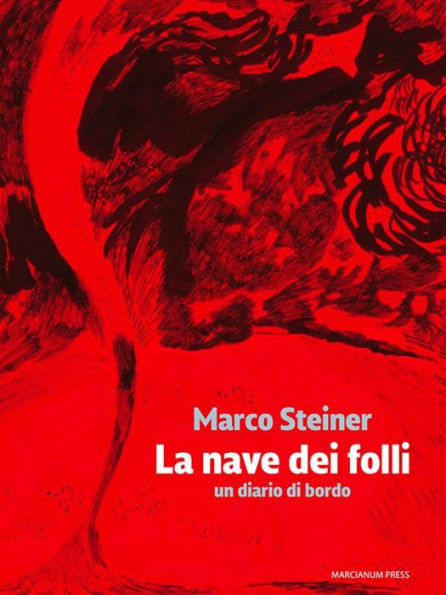 La nave dei folli: Un diario di bordo