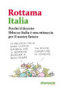 Rottama Italia: Perche