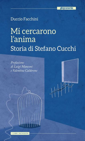 Mi cercarono l'anima: Storia di Stefano Cucchi