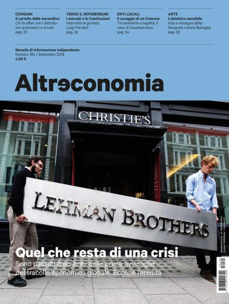 Altreconomia 185 - Settembre 2016: Quel che resta di una crisi