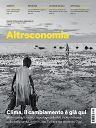 Title: Altreconomia 201 - Febbraio 2018: Clima, il cambiamento è già qui, Author: AA. VV.