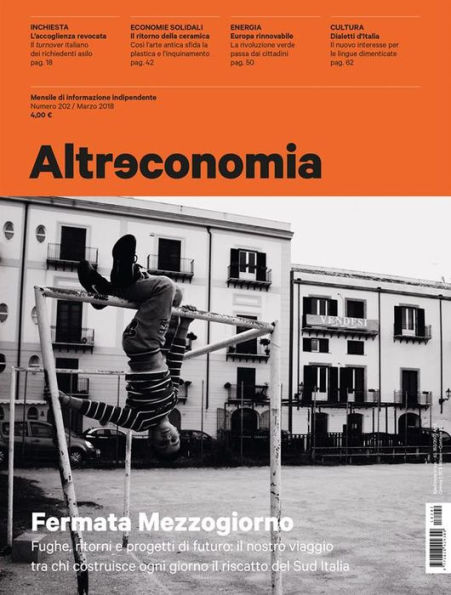 Altreconomia 202 - Marzo 2018: Fermata Mezzogiorno