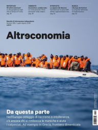 Title: Altreconomia 206 - Luglio/Agosto 2018: Da questa parte, Author: AA.