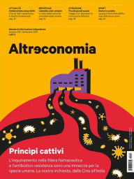 Title: Altreconomia 218 - Settembre 2019: L'inquinamento nella filiera farmaceutica e l'antibiotico resistenza sono una minaccia per la specie umana. La nostra inchiesta, dalla Cina all'India, Author: Aa. Vv.