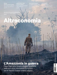 Title: Altreconomia 219 - Ottobre 2019: L'Amazzonia in guerra, Author: AA. VV