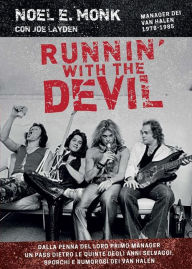 Title: Runnin' with the devil: Alle origini dei Van Halen, Author: Noel E. Monk