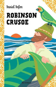 Title: Robinson Crusoe: Le grandi storie per ragazzi, Author: Daniel Defoe