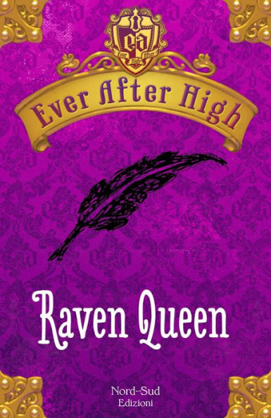 Ever After High - Raven Queen: Il libro dei destini
