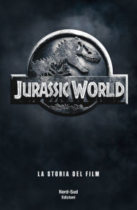 Title: Jurassic World. La storia del film, Author: Aa.Vv.