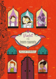 Title: Violet e il tesoro nascosto, Author: Harriet Whitehorne