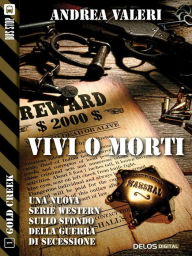 Title: Vivi o morti, Author: Andrea Valeri